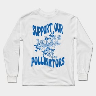 Support Our Pollinators Moth Long Sleeve T-Shirt